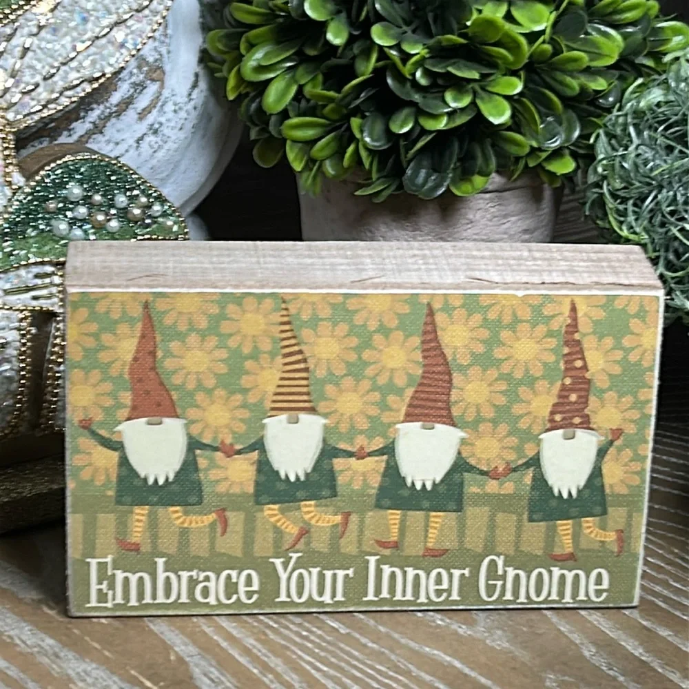 NEW! Enchanted Forest Embrace Your Inner Gnome Welcome Garden Gnome Wood Sign
